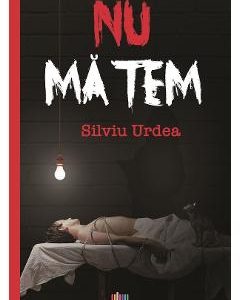 Nu ma tem - Silviu Urdea