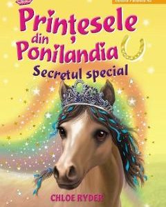 Printesele din Ponilandia. Secretul special - Chloe Ryder