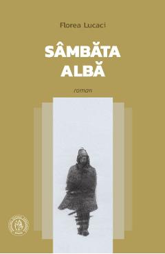 10753261-1-small-1.jpg Sambata alba (roman) - Florea Lucaci