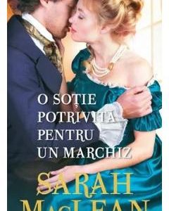 10866814-1-small-1.jpg O sotie potrivita pentru un marchiz - Sarah MacLean