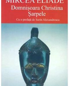 10904469-1-small-1.jpg Domnisoara Christina. Sarpele - Mircea Eliade