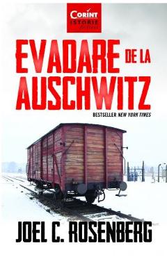 10905928-1-small-1.jpg Evadare de la Auschwitz - Joel C. Rosenberg