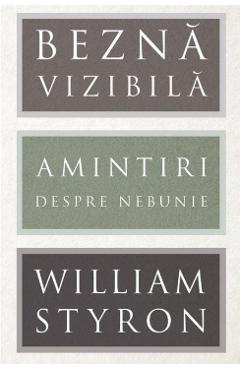 Bezna vizibila - William Styron
