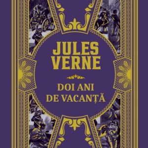 Doi ani de vacanta. Volumul 11. Biblioteca Jules Verne