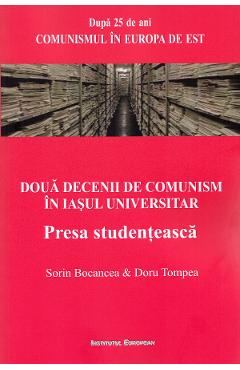 12002677-1-small-1.jpg Doua decenii de comunism in Iasul universitar - Sorin Bocancea, Doru Tompea