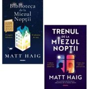12258.jpg Pachet Special Matt Haig: Biblioteca de la Miezul Noptii si Trenul de la Miezul Noptii