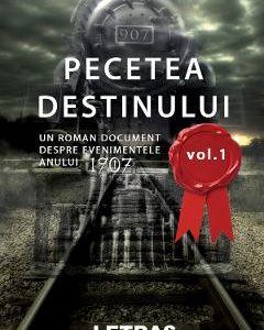 Pecetea destinului Vol.1 - Gheorghe Avram