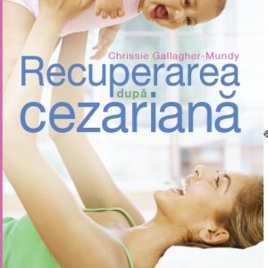 Recuperarea după cezariană