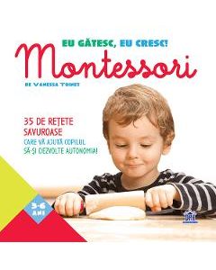Eu gatesc, eu cresc! Montessori - Vanessa Toinet
