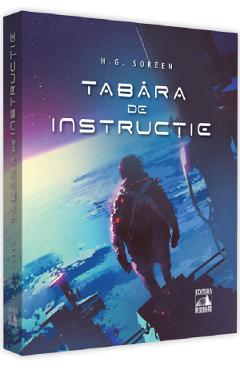 Tabara de instructie - H.G. Soreen