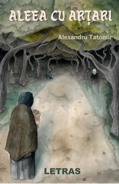 Aleea cu artari - Alexandru Tatomir
