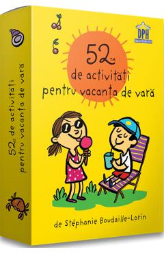 24350116-1-small-1.jpg 52 de activitati pentru vacanta de vara - Stephanie Boudaille-Lorin