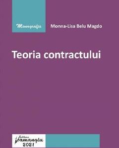 Teoria contractului - Monna-Lisa Belu Magdo
