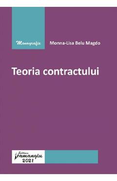 24537940-1-small-1.jpg Teoria contractului - Monna-Lisa Belu Magdo