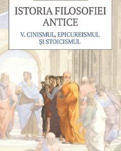 24537947-1-small-1.jpg Istoria filosofiei antice Vol.5: Cinismul, epicureismul si stoicismul - Giovanni Reale