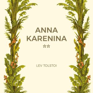 Anna Karenina II (vol. 24)