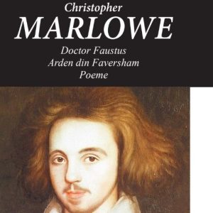 Doctor Faustus. Arden din Faversham. Poeme