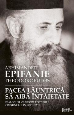 26885411-1-small-1.jpg Pacea launtrica sa aiba intaietate - Epifanie Teodoropulos