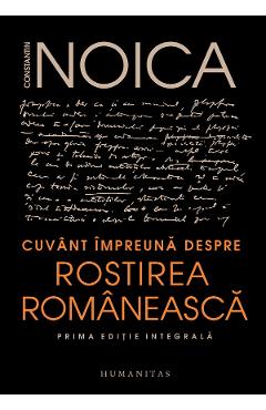 27010074-1-small-1.jpg Cuvant impreuna despre rostirea romaneasca - Constantin Noica