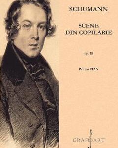 Scene din copilarie Op.15 pentru pian - Schumann