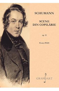 27774516-1-small-1.jpg Scene din copilarie Op.15 pentru pian - Schumann