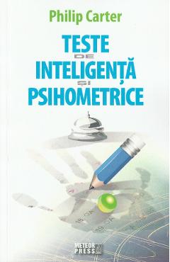 27796727-1-small-1.jpg Teste de inteligenta si psihometrice - Philip Carter