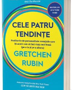 Cele patru tendinte - Gretchen Rubin