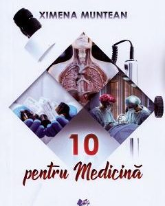 27913676-1-small-1.jpg 10 pentru medicina - Ximena Muntean