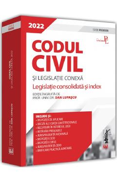 28291158-1-small-1.jpg Codul civil si legislatie conexa 2022 - Dan Lupascu