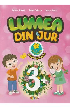 28376495-1-small-1.jpg Lumea din jur cu stickere pentru apreciere 3 ani+ - Petru Jelescu, Raisa Jelescu, Inesa Tautu