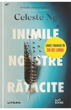 Inimile noastre ratacite -  Celeste Ng