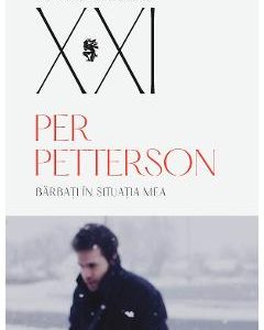 Barbati in situatia mea - Per Petterson