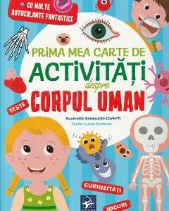 Prima mea carte de activitati despre corpul uman