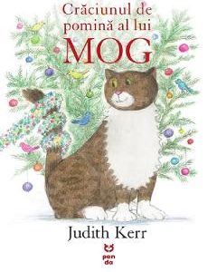 Craciunul de pomina a lui Mog - Judith Kerr