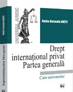 28838908-1-small-1.jpg Drept international privat. Partea generala - Nadia-Cerasela Anitei