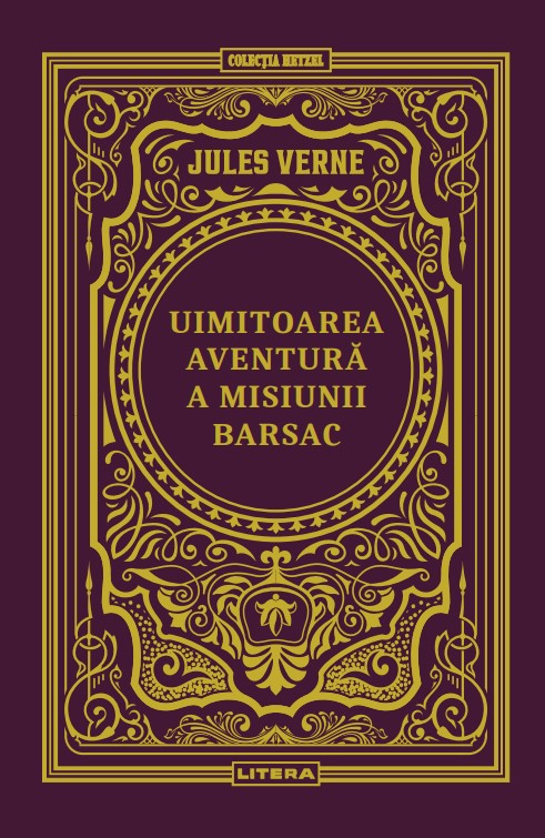 Uimitoarea aventura a misiunii Barsac. Volumul 27. Biblioteca Jules Verne