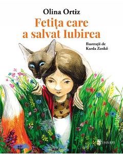 Fetita care a salvat iubirea - Olina Ortiz