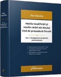 29099413-1-small-1.jpg Marile modificari si marile ratari ale Noului Cod de procedura fiscala Vol.1: Perspectiva dreptului administrativ - Dan Dascalu