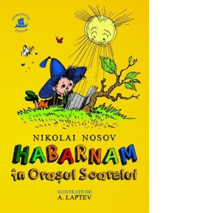 Habarnam in Orasul Soarelui