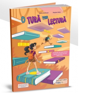 O tura prin lectura. Antologie de texte literare pentru vacanta de vara, clasa a III-a