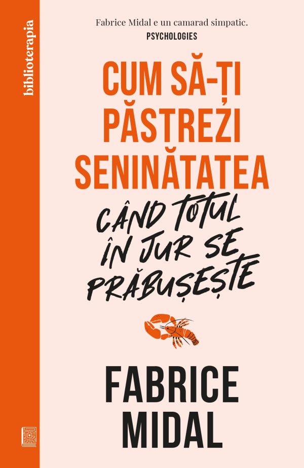 320Cum20sa-ti20pastrezi20seninatatea_DM_coperta201.jpg Cum să-ți păstrezi seninătatea când totul în jur se prăbușește