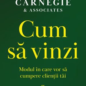 320Cum20sa20vinzi_Dale20Carnegie_DM_coperta201.jpg Cum să vinzi