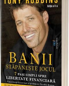 33362420-1-small-1.jpg Banii. Stapaneste jocul Ed.2 - Tony Robbins
