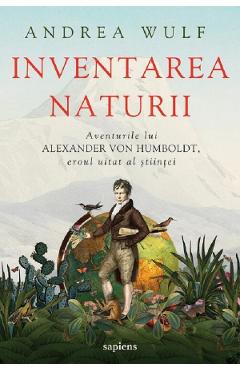 33788349-1-small-1.jpg Inventarea naturii - Andrea Wulf
