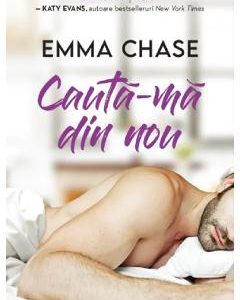 Cauta-ma din nou - Emma Chase