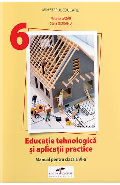 34906970-1-small-1.jpg Educatie tehnologica si aplicatii practice - Clasa 6 - Manual - Natalia Lazar, Stela Olteanu