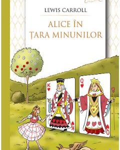 Alice in Tara Minunilor - Lewis Carroll