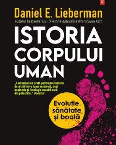 35378553-1-small-1.jpg Istoria corpului uman - Daniel E. Lieberman