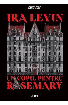 35976416-1-small-1.jpg Un copil pentru Rosemary - Ira Levin