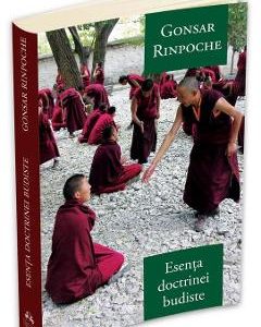 Esenta doctrinei budiste - Gonsar Rinpoche